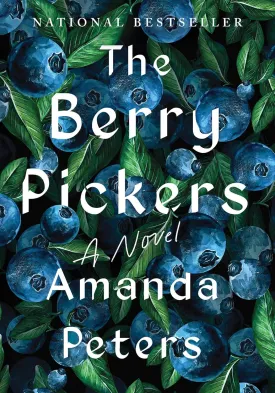 The Berry Pickers: A Novel Paperback  October 29, 2024