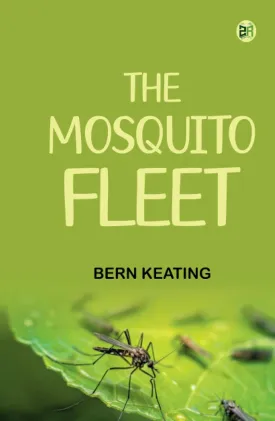 The Mosquito Fleet Hardcover  October 10, 2021